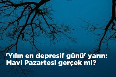 'Yılın en depresif günü' yarın: Mavi Pazartesi gerçek mi?