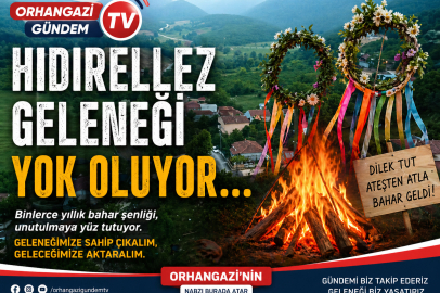 Orhangazi'de bir Gelenek Yok Oluyor: Süreç Sessizce İzleniyor...