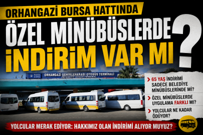 Orhangazi Bursa Minübüslerinde 65 yaş indirimi var mı?