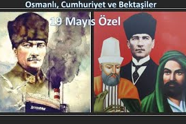 Osmanlı Cumhuriyet ve Bektaşiler..