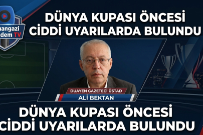 Duayen Gazeteci Ali Bektan Dünya Kupası öncesi ciddi uyarılarda bulundu.