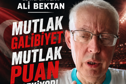 Usta Spor Yazarı Ali Bektan; Mutlak Galibiyet, Mutlak puan gerekiyor dedi. Milli takıma uyarılar yapmaya devam ediyor.